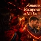 Amarres para Recuperar a Mi Ex