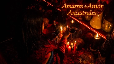Amarres de Amor Ancestrales