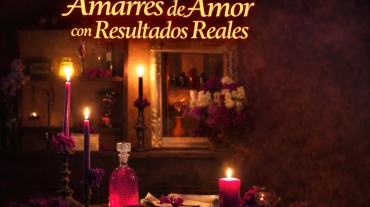 Amarres de Amor con Resultados Reales