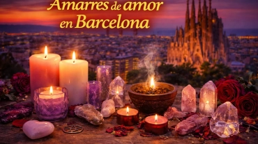 Amarres de amor en Barcelona